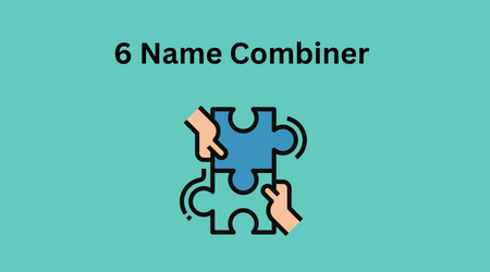 Six Name combiner